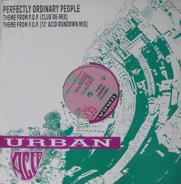 Perfectly Ordinary People - Theme From P.O.P. (Club Re-mix) (12