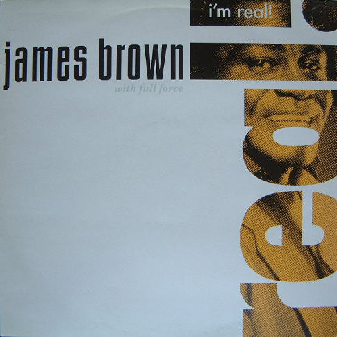 James Brown With Full Force - I'm Real (LP, Album)