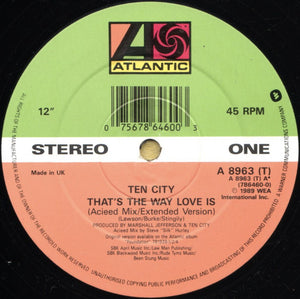 Ten City - That's The Way Love Is (Acieed Mix/Extended Version) (12", Single, Com)