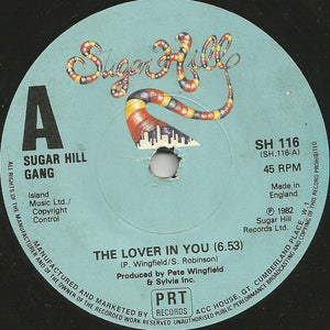 Sugar Hill Gang* - The Lover In You (7")