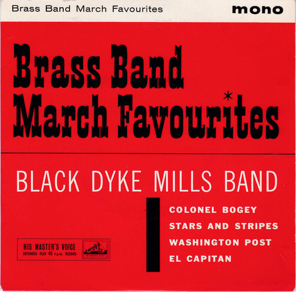 The Black Dyke Mills Band - Brass Band March Favourites (7