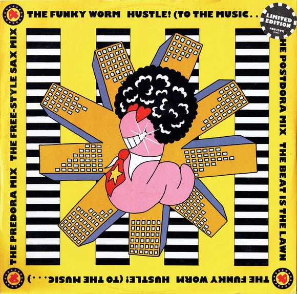 The Funky Worm* - Hustle! (To The Music...) (12