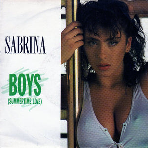 Sabrina - Boys (Summertime Love) (7", Single, Inj)
