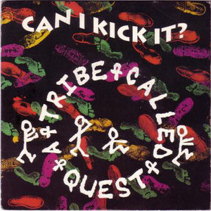 A Tribe Called Quest - Can I Kick It? (7", Single)