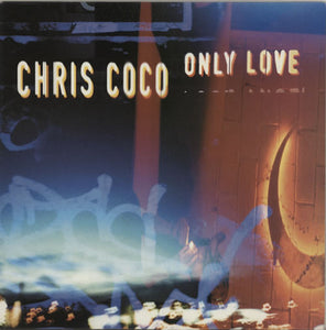 Chris Coco - Only Love (12", Promo)