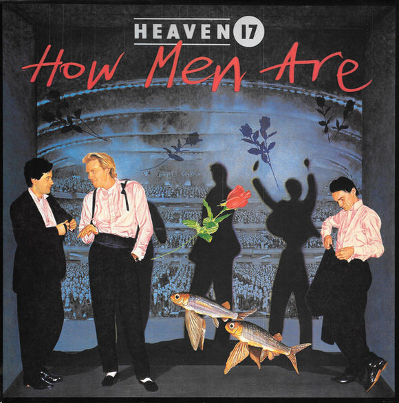Heaven 17 - How Men Are (LP, Album)