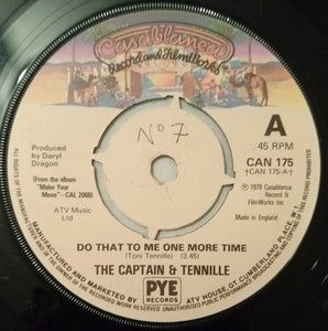 The Captain & Tennille* - Do That To Me One More Time (7", Single, Pus)