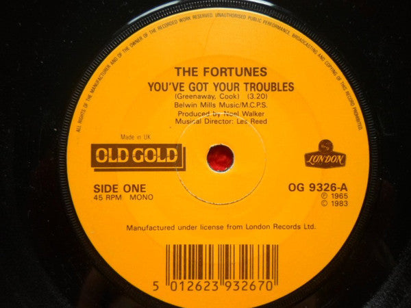 The Fortunes - You've Got Your Troubles (7", Single, Mono, RE)
