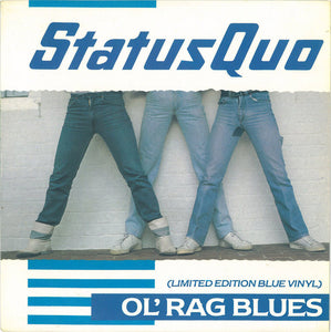 Status Quo - Ol' Rag Blues (7", Single, Ltd, Blu)