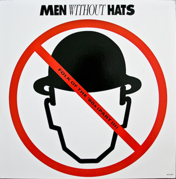 Men Without Hats - Folk Of The 80's (Part III) (LP, Album)