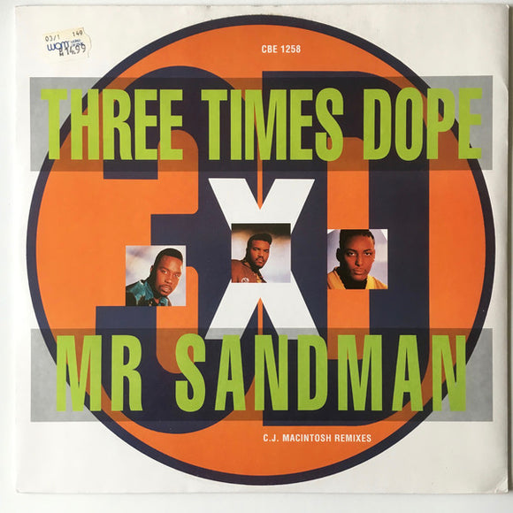 Three Times Dope - Mr Sandman (C.J. Macintosh Remixes) (12