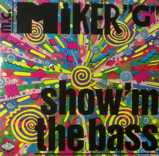 MC Miker G - Show 'M The Bass (12")
