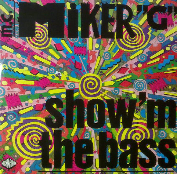 MC Miker G - Show 'M The Bass (12