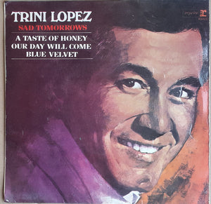 Trini Lopez - Sad Tomorrows (7", EP, Mono)