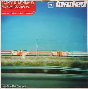 Jaimy & Kenny D* - Keep On Touchin' Me (12")