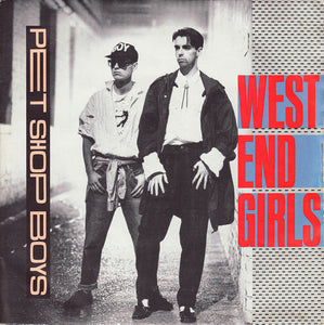 Pet Shop Boys - West End Girls (7", Single, Bla)