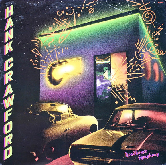 Hank Crawford - Roadhouse Symphony (LP, Album)