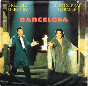 Freddie Mercury & Montserrat Caballé - Barcelona (7", Single)