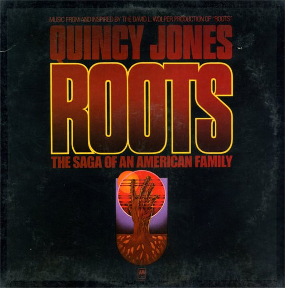 Quincy Jones - Roots (The Saga Of An American Family) (LP, Album, Mon)