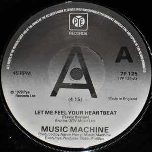 Music Machine (3) - Let Me Feel Your Heartbeat (7", Single, Promo)