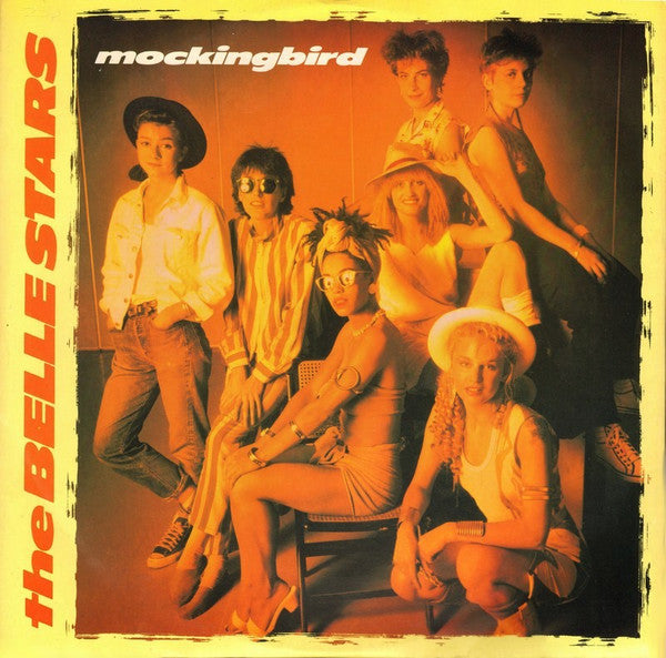 The Belle Stars - Mockingbird (12")