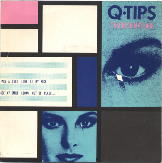 Q-Tips* - Tracks Of My Tears (7", Single)