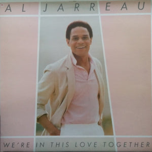 Al Jarreau - We're In This Love Together (12")