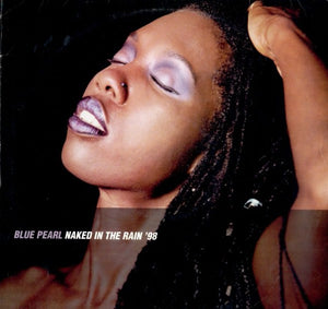 Blue Pearl - Naked In The Rain '98 (12")