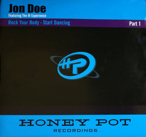 Jon Doe Featuring The M Experience* - Rock Your Body / Start Dancing  (12", 1/2)