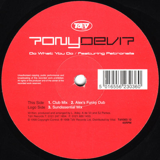 Tony De Vit Featuring Petronella - Do What You Do (12")