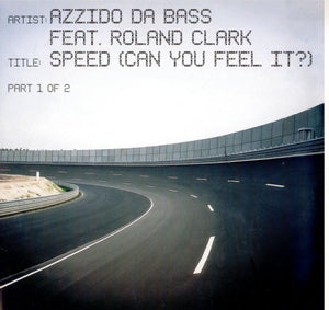 Azzido Da Bass - Speed (Can You Feel It?) (12")