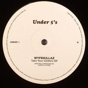 Wyfekillaz - Take Your Clothes Off (12", Promo)