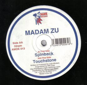 Madam Zu - Spinback / Touchstone (12")
