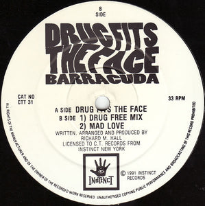 Barracuda - Drug Fits The Face (12")