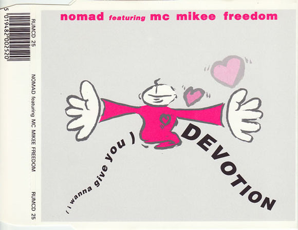 Nomad Featuring MC Mikee Freedom - (I Wanna Give You) Devotion (CD, Single)