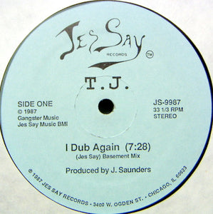 T.J. - I Dub Again (12")