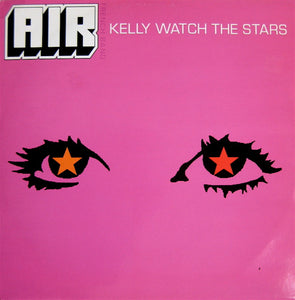 AIR French Band* - Kelly Watch The Stars (12")