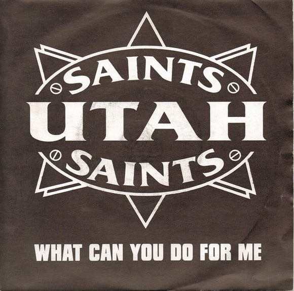 Utah Saints - What Can You Do For Me (7