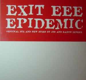 Exit EEE - Epidemic (12")
