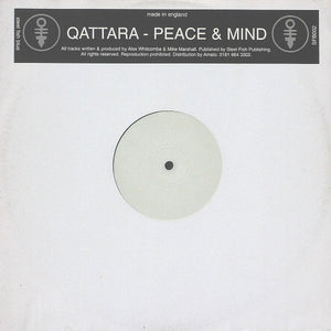Qattara - Peace & Mind (12", W/Lbl)