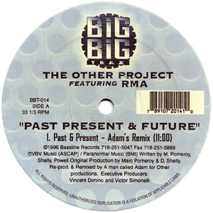 The Other Project Featuring RMA - Past Present & Future (12")