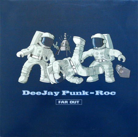 DeeJay Punk-Roc - Far Out (12
