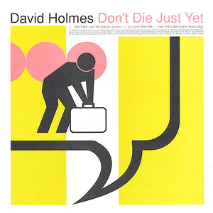 David Holmes - Don't Die Just Yet (12", Single)