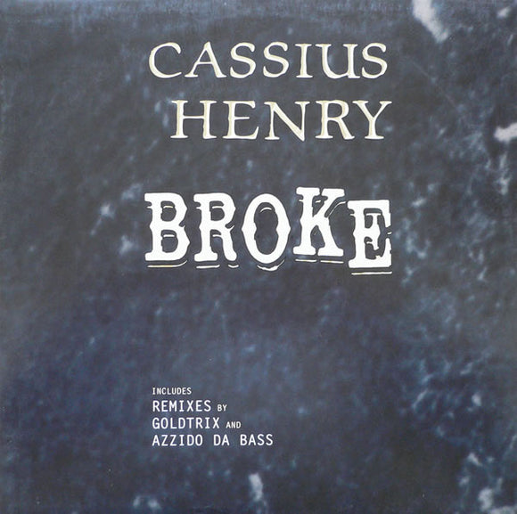 Cassius Henry - Broke (12