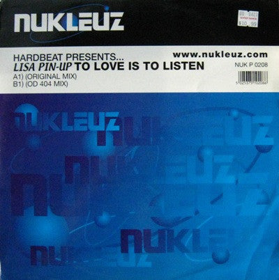 Hardbeat Presents Lisa Pin-Up - To Love Is To Listen (12