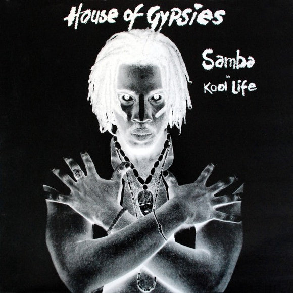 House Of Gypsies - Samba / Kool Life (12