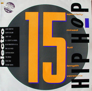 Various - Street Sounds Hip Hop Electro 15 (LP, Comp, Mixed + 7")