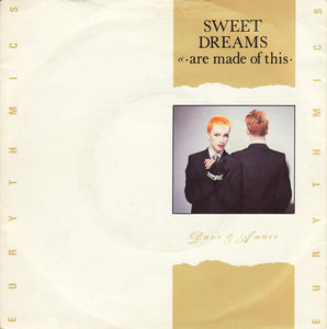 Eurythmics - Sweet Dreams (Are Made Of This) (7", Single, Sol)