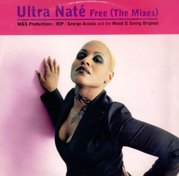 Ultra Naté - Free (The Mixes) (12