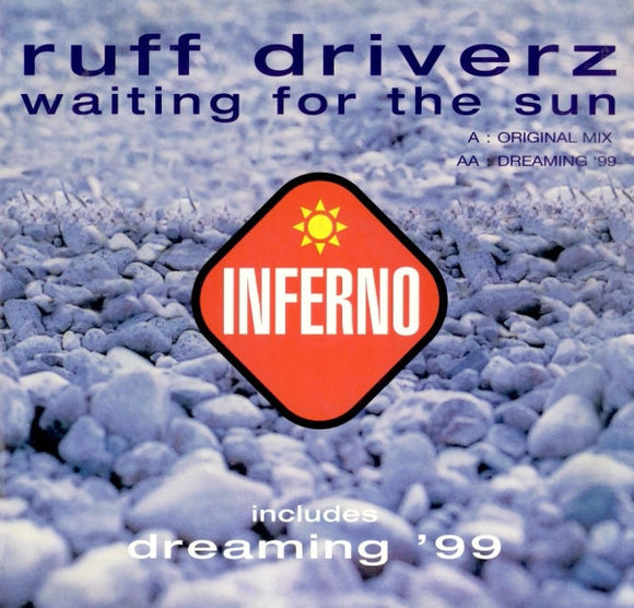 Ruff Driverz - Waiting For The Sun (12